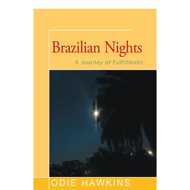 Brazilian Nights: A Journey of Fulfillment