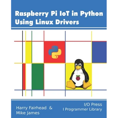 Raspberry Pi IoT In Python Using Linux Drivers