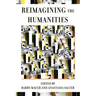 Reimagining the Humanities