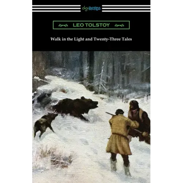 Walk in the Light and Twenty-Three Tales