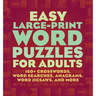 Easy Large-Print Word Puzzles for Adults: 160+ Crosswords, Word Searches, Anagrams, Word Jigsaws, and More