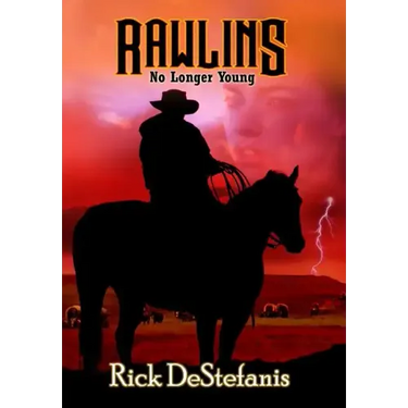 Rawlins, No Longer Young