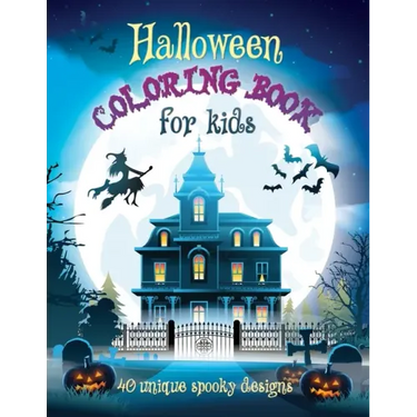 Halloween Coloring Book For Kids: 40 Unique Spooky Designs: Witches, Pumpkins, Haunted Houses and More! Ages 9-12, 8.5 x 11 Inches (21.59 x 27.94 cm)