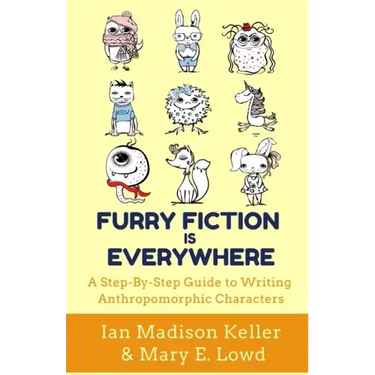 Furry Fiction Is Everywhere: A Step-By-Step Guide to Writing Anthropomorphic Characters
