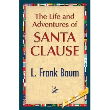 The Life and Adventures of Santa Clause