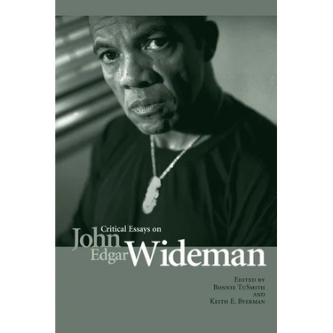 Critical Essays on John Edgar Wideman