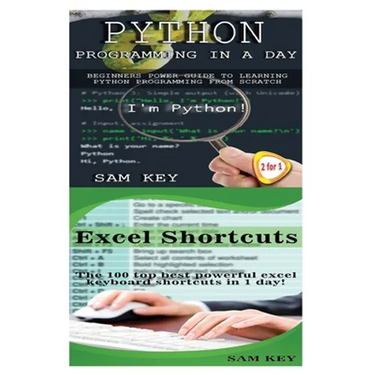 Python Programming In A Day & Excel Shortcuts