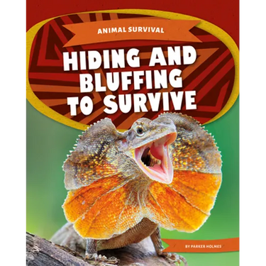 Hiding and Bluffing to Survive