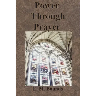 Power Through Prayer
