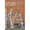 Hawking Women: Falconry, Gender, and Control in Medieval Literary Culture