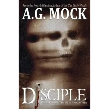 Disciple: Book Two of the New Apocrypha