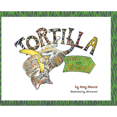 Tortilla! Goes to the Zoo