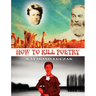 How to Kill Poetry