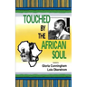 Touched by the African Soul