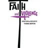 Faith and Violence: Theology