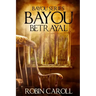Bayou Betrayal