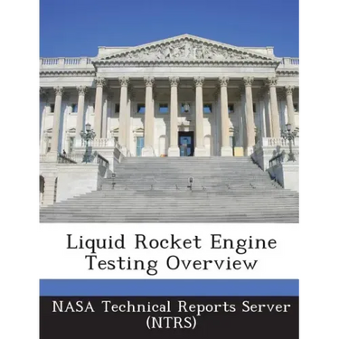 Liquid Rocket Engine Testing Overview
