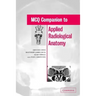 MCQ Companion to Applied Radiological Anatomy