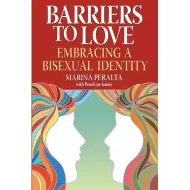 Barriers to Love: Embracing a Bisexual Identity