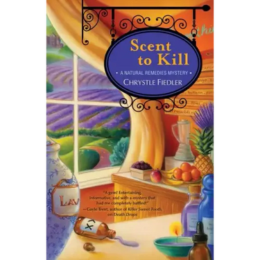 Scent to Kill, Volume 2: A Natural Remedies Mystery (Original)