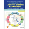 Introduction to Logistics Systems Management: With Microsoft Excel and Python Examples