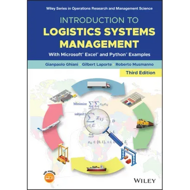 Introduction to Logistics Systems Management: With Microsoft Excel and Python Examples
