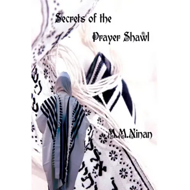 Secrets of the Prayer Shawl