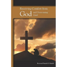 Receiving Comfort from God and Overcoming Grief