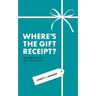 Where's the Gift Receipt?: Singleness Wasn't What I Asked For