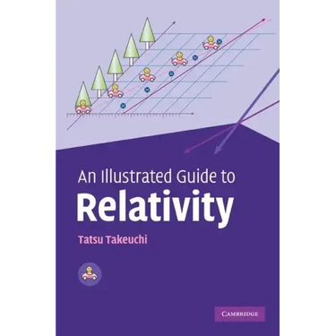 An Illustrated Guide to Relativity