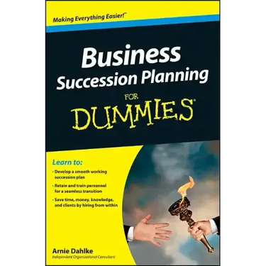Business Succession Planning for Dummies