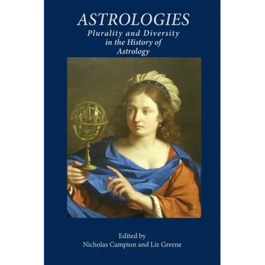 Astrologies: Plurality and Diversity in the History of Astrology