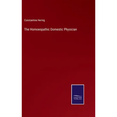 The Homoeopathic Domestic Physician