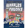 Waffles and Pancake: Failure to Lunch (a Graphic Novel)
