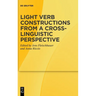 Light Verb Constructions from a Cross-Linguistic Perspective