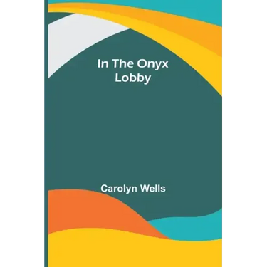 In the Onyx Lobby