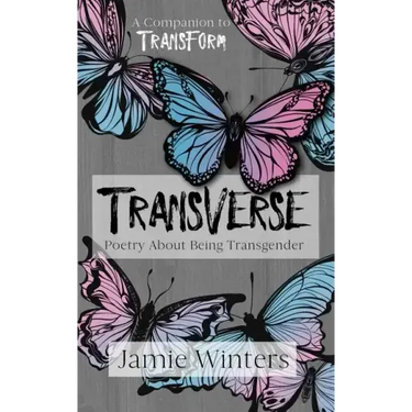 Transverse: Poetry about Being Transgender