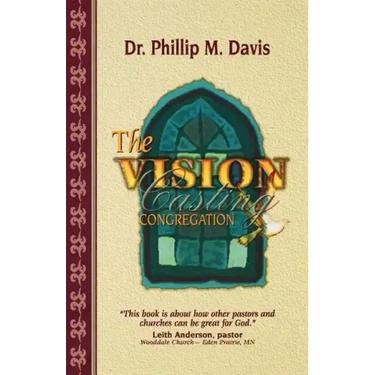 The Vision Casting Congregation