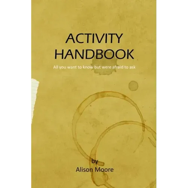 Activity Handbook: All you want to know but were afraid to ask