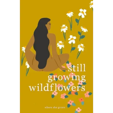 Still Growing Wildflowers