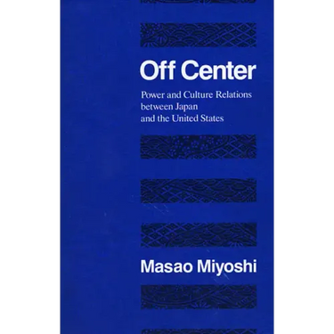 Off Center: Power and Culture Relations Between Japan and the United States