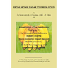 From Brown Sugar to Green Gold: A brief history of the Evolutionary pathway of the Windward Islands Banana Industry and the Socio-Economic Impact deri