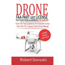 Drone FAA Part 107 License Practice Test Questions & Answers For Seniors: Over 180 Test Questions and Answers to Ace Your Part 107 License Test at Fir