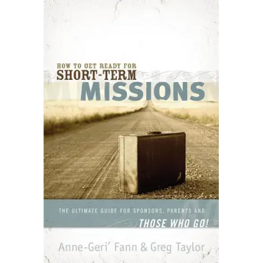 How to Get Ready for Short-Term Missions