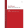 Penal Censure: Engagements Within and Beyond Desert Theory