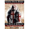 Christian Warrior Mindset: Spiritual Strength for Challenging Times