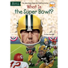 What Is the Super Bowl?