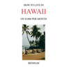 How to Live in Hawaii on $1000 Per Month
