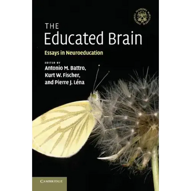 The Educated Brain: Essays in Neuroeducation