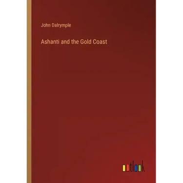 Ashanti and the Gold Coast